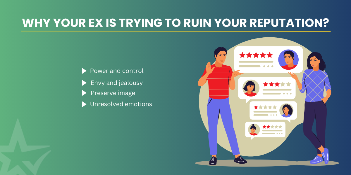 Why Your Ex Is Trying To Ruin Your Reputation