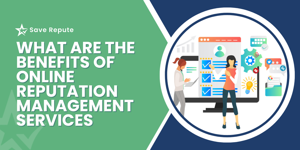 benefits of online reputation management