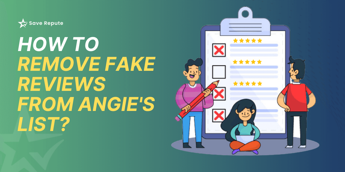 How to Remove Fake Reviews From Angi